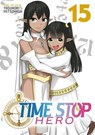 Time Stop Hero Vol. 15 - Yasunori Mitsunaga - 9798895614174