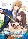 I'll Never Be Your Crown Princess! - Betrothed (Manga) Vol. 3 - Saki Tsukigami - 9798895615393