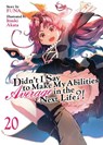 Didn't I Say to Make My Abilities Average in the Next Life?! (Light Novel) Vol. 20 - Funa - 9798895616673