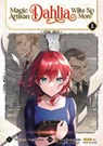 Magic Artisan Dahlia Wilts No More (Manga) Vol. 8 - Hisaya Amagishi - 9798895616888