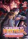 The Most Heretical Last Boss Queen: From Villainess to Savior (Light Novel) Vol. 10 - Tenichi - 9798895619278