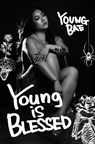 Young Is Blessed - Young Bae - 9798895653982