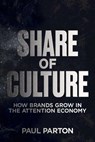 Share of Culture - Paul Parton - 9798895654347