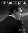 Charlie Kirk, in His Own Words - Christy Edwards Lawton - 9798895658857