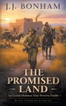 The Promised Land: A Western Double - J. J. Bonham - 9798895673577
