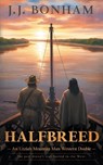 Halfbreed: A Western Double - J. J. Bonham - 9798895678138