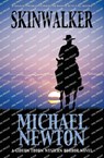 Skinwalker - Michael Newton - 9798895679364