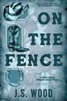 On the Fence - J. S. Wood - 9798895679548