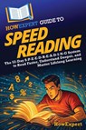 HowExpert Guide to Speed Reading - Howexpert - 9798895732106