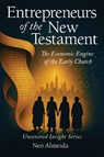 Entrepreneurs of the New Testament - Nilo Almeida - 9798895740095