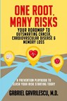 ONE ROOT, MANY RISKS - Gabriel Gavrilescu - 9798895761281