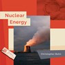 Nuclear Energy - Christopher Bahn - 9798895811238