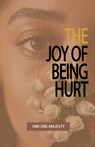 The Joy of Being Hurt - Simi Obe-Majesty - 9798895975916