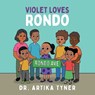 Violet Loves Rondo - Bilal Karaca - 9798896050155