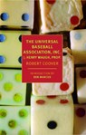 The Universal Baseball Association, Inc., J. Henry Waugh, Prop. - Robert Coover - 9798896230182