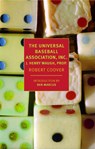 The Universal Baseball Association, Inc., J. Henry Waugh, Prop. - Robert Coover - 9798896230182