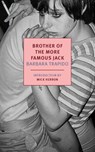 Brother of the More Famous Jack - Barbara Trapido - 9798896230779