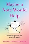 Maybe a Note Would Help - Kristen Tremonti Reitner - 9798896360544
