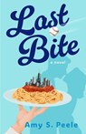Last Bite - Amy S. Peele - 9798896360841