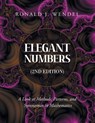 Elegant Numbers - Ronald J. Wendel - 9798896392675