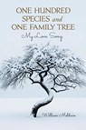 One Hundred Species and One Family Tree - William Moldwin - 9798896394044