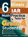 6 Illinois IAR Grade 4 Math Practice Tests - Reza Nazari - 9798896479550