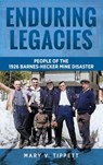 Enduring Legacies - Mary V. Tippett - 9798896560319