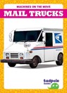 Mail Trucks - Natalie Deniston - 9798896622116