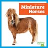 Miniature Horses - Rachel Grack - 9798896622390