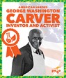 George Washington Carver: Inventor and Activist - Katie Chanez - 9798896623595