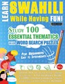 LEARN SWAHILI WHILE HAVING FUN! - FOR BEGINNERS - Linguas Classics - 9798896708353