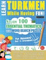 LEARN TURKMEN WHILE HAVING FUN! - FOR BEGINNERS - Linguas Classics - 9798896708407