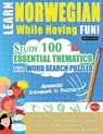 LEARN NORWEGIAN WHILE HAVING FUN! - ADVANCED - Linguas Classics - 9798896708575