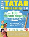 LEARN TATAR WHILE HAVING FUN! - FOR CHILDREN - Linguas Classics - 9798896709800