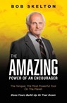 The Amazing Power of an Encourager - Bob Skelton - 9798896720232