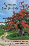 Expressions from the Vale: A Collection of Poems - P. Althea Chambers - 9798896751106