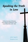 Speaking the Truth in Love - Stephen Isitt - 9798896762799