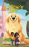 A Prince Life - Callie R. Nash - 9798896830009