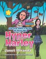 Hyper Harley - Janet Miranda - 9798896830245