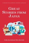 Great Stories From Japan: A Reader for Learning Japanese Language - Seiko Kawakami Mieczkowski - 9798896900801