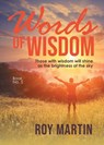 Words of Wisdom Book 5 - Roy Martin - 9798896901259