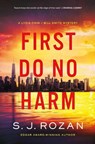 First Do No Harm: A Lydia Chin/Bill Smith Mystery - S. J. Rozan - 9798897100323