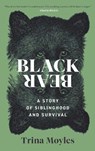 Black Bear - Trina Moyles - 9798897100347
