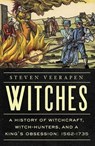 Witches: A History of Witchcraft, Witch-Hunters, and a King's Obsession: 1562-1735 - Steven Veerapen - 9798897100583