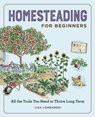 Homesteading for Beginners - Lisa Lombardo - 9798897170371