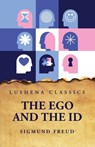 The Ego and the Id - Sigmund Freud - 9798897180073