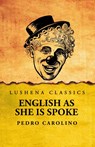 English as She Is Spoke - Pedro Carolino - 9798897183258