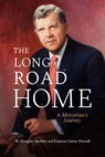 The Long Road Home: A Mercerian's Journey - W. Douglas Skelton - 9798897360321