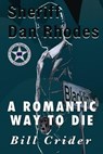 A Romantic Way to Die - Bill Crider - 9798897489404