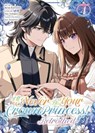 I'll Never Be Your Crown Princess! - Betrothed (Manga) Vol. 4 - Saki Tsukigami - 9798897659883
